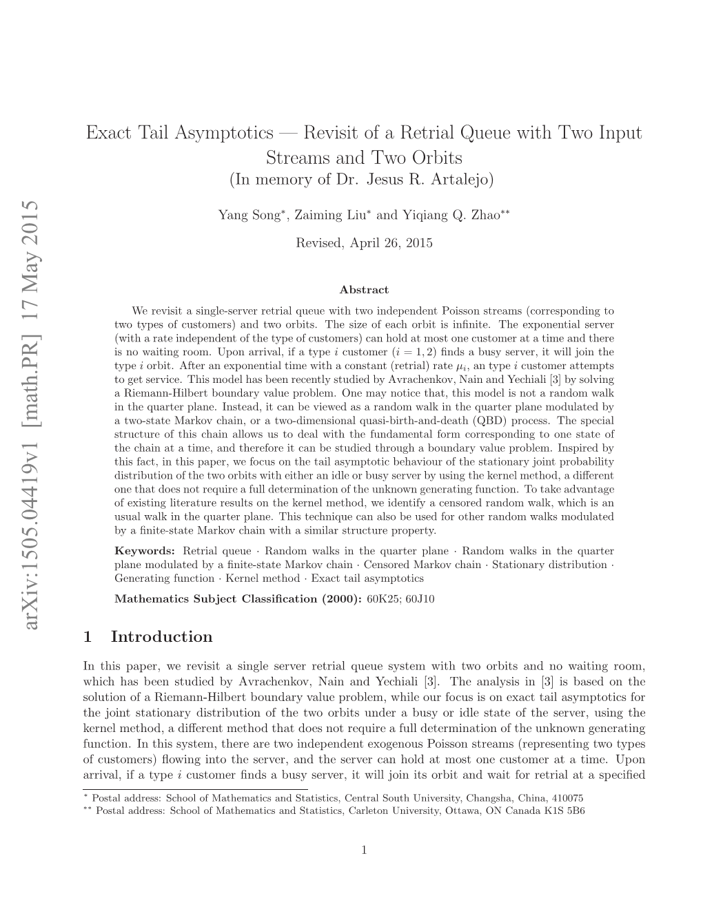 Exact Tail Asymptotics---Revisit of a Retrial Queue with Two Input Streams and Two Orbits