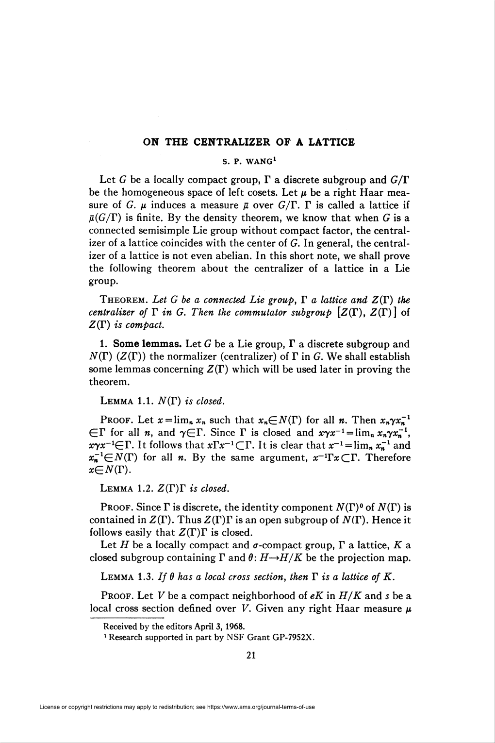 ON the CENTRALIZER of a LATTICE Xen(T)