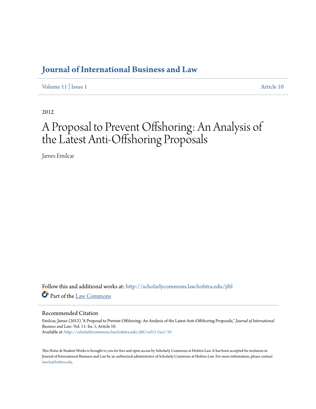 A Proposal to Prevent Offshoring: an Analysis of the Latest Anti-Offshoring Proposals James Emilcar