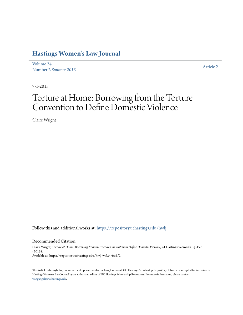 Torture at Home: Borrowing from the Torture Convention to Define Domestic Violence, 24 Hastings Women's L.J