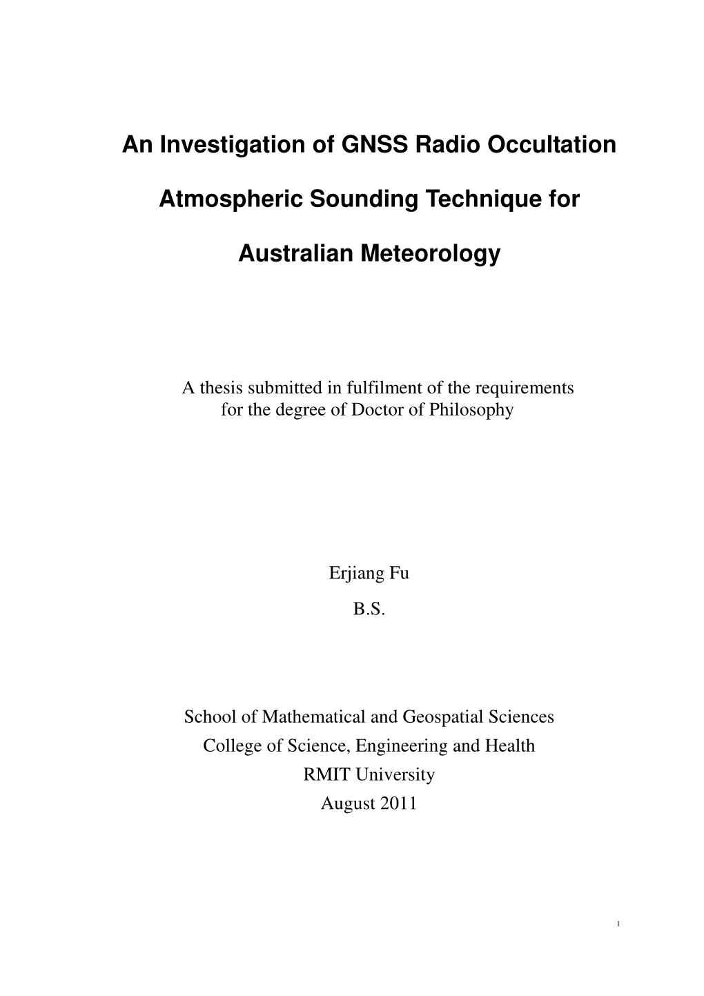 An Investigation of GNSS Radio Occultation Atmospheric Sounding