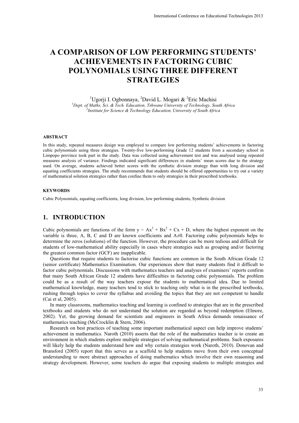 A Comparison of Low Performing Students' Achievements in Factoring