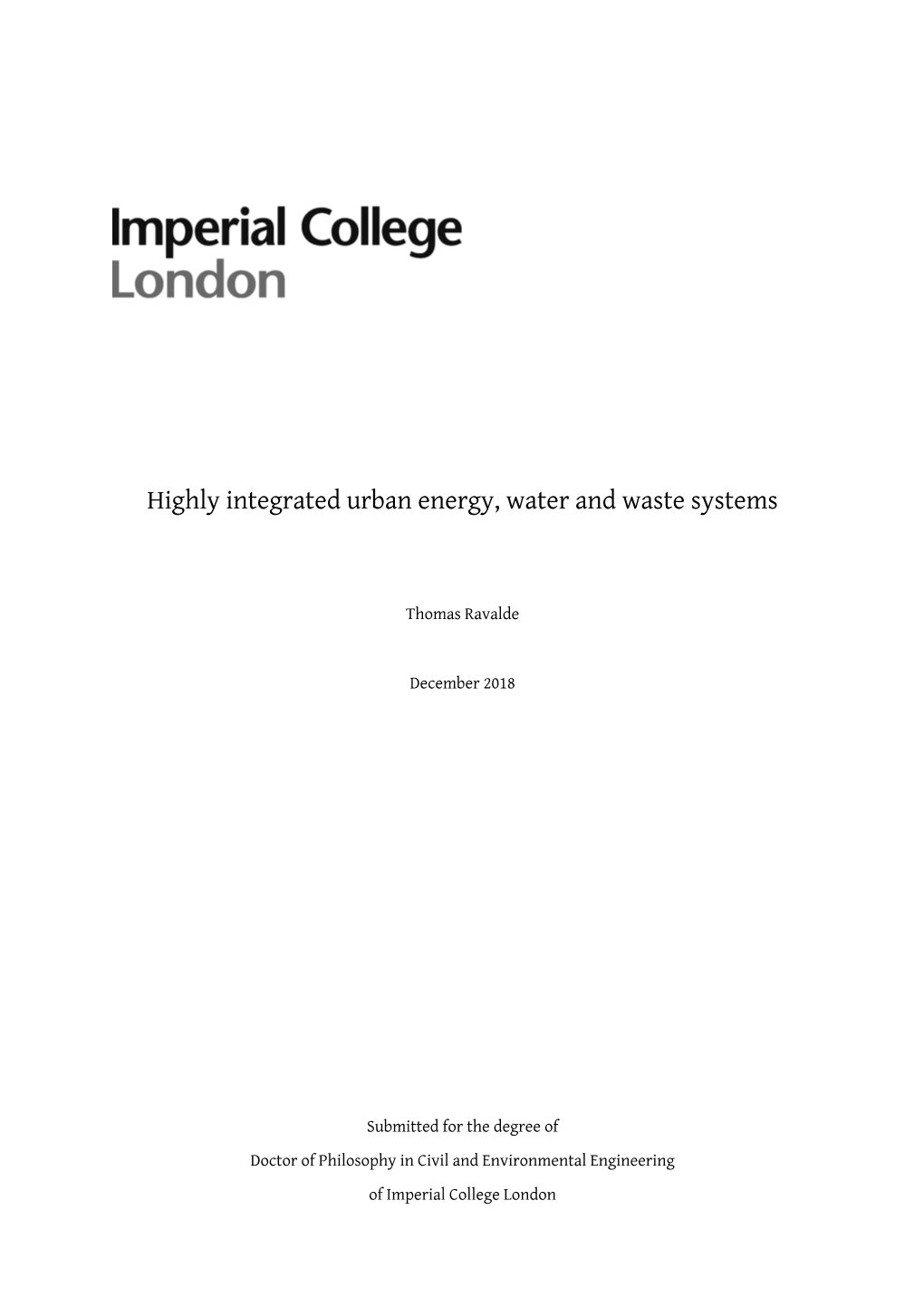 Highly Integrated Urban Energy, Water and Waste Systems