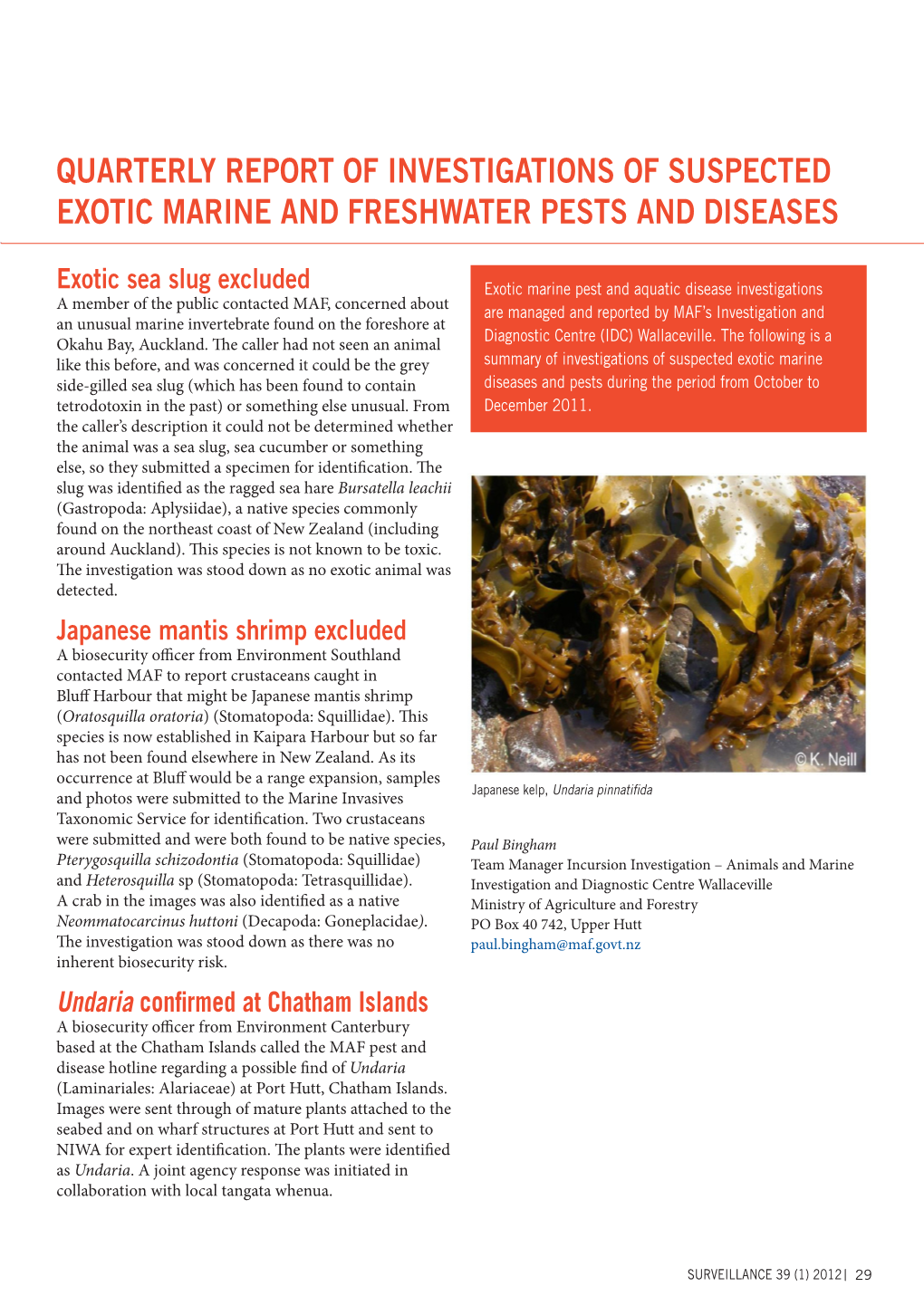 Quarterly Report of Investigations of Suspected Exotic Marine and Freshwater Pests and Diseases