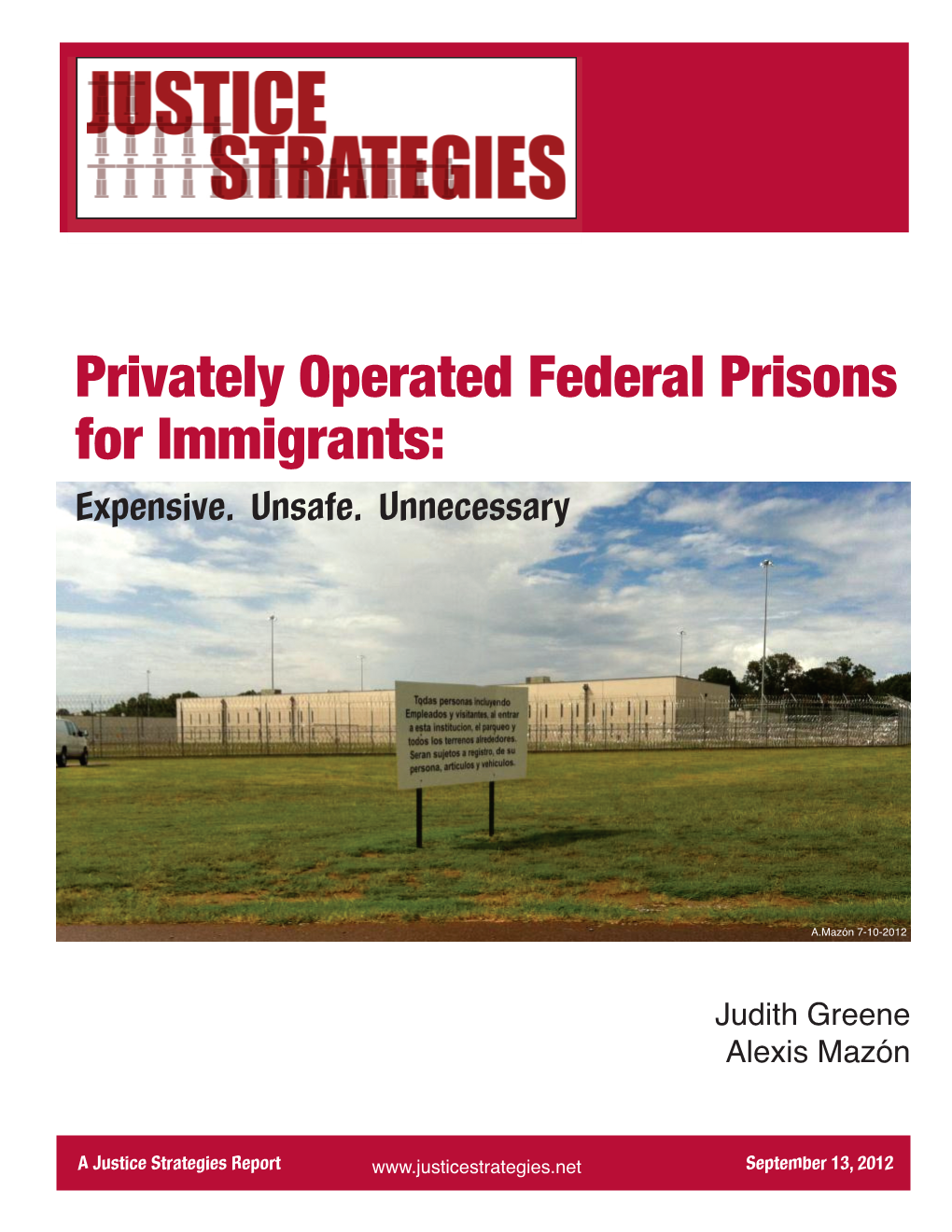 Privately Operated Federal Prisons for Immigrants: Expensive