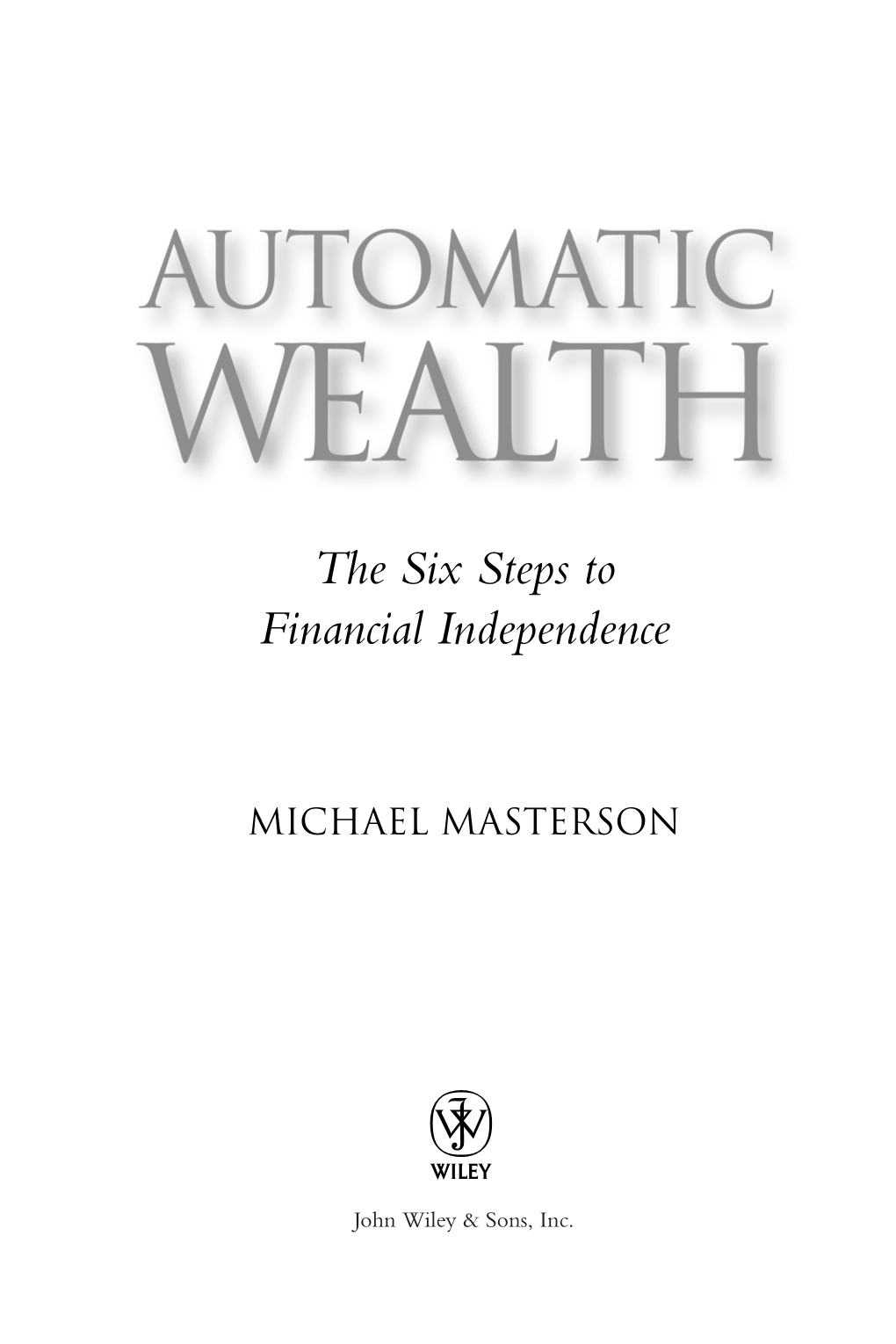 The Six Steps to Financial Independence