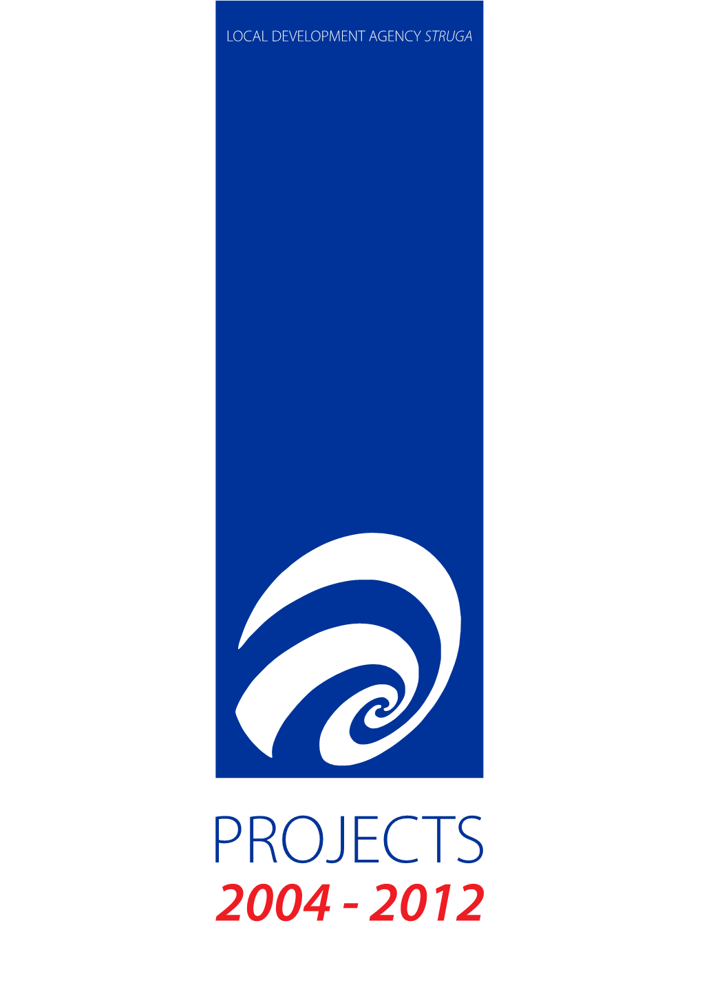 Projects 2004 - 2012