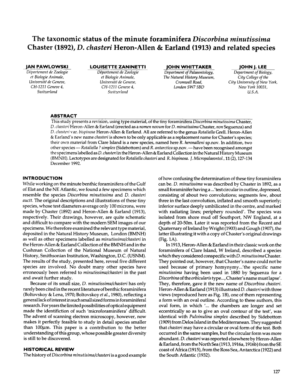 The Taxonomic Status of the Minute Foraminifera Discorbina Minutissirna Chaster (1892), D