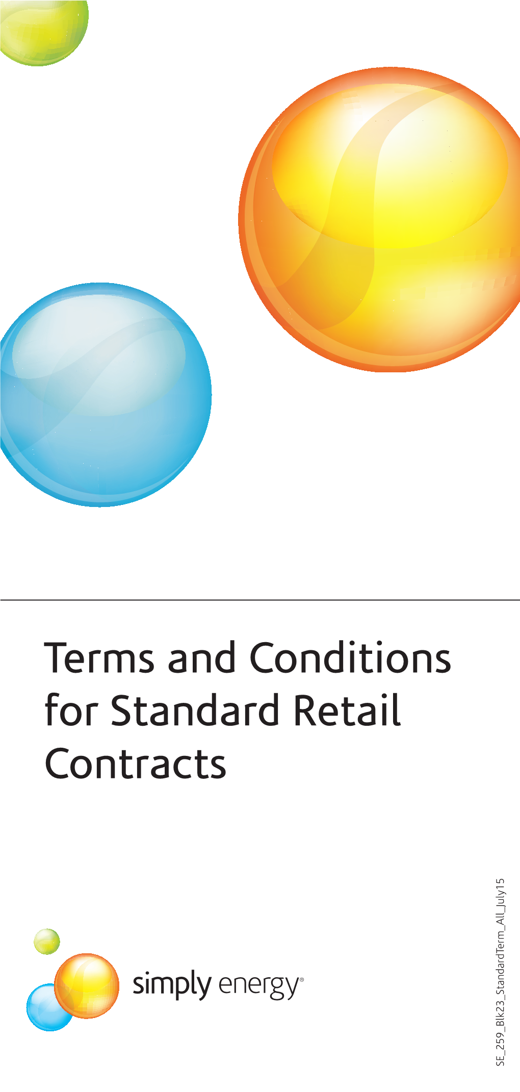 Terms and Conditions for Standard Retail Contracts SE 259 Blk23 Standardterm All July15