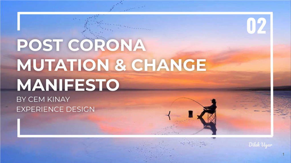 Post Corona Mutation & Change Manifesto