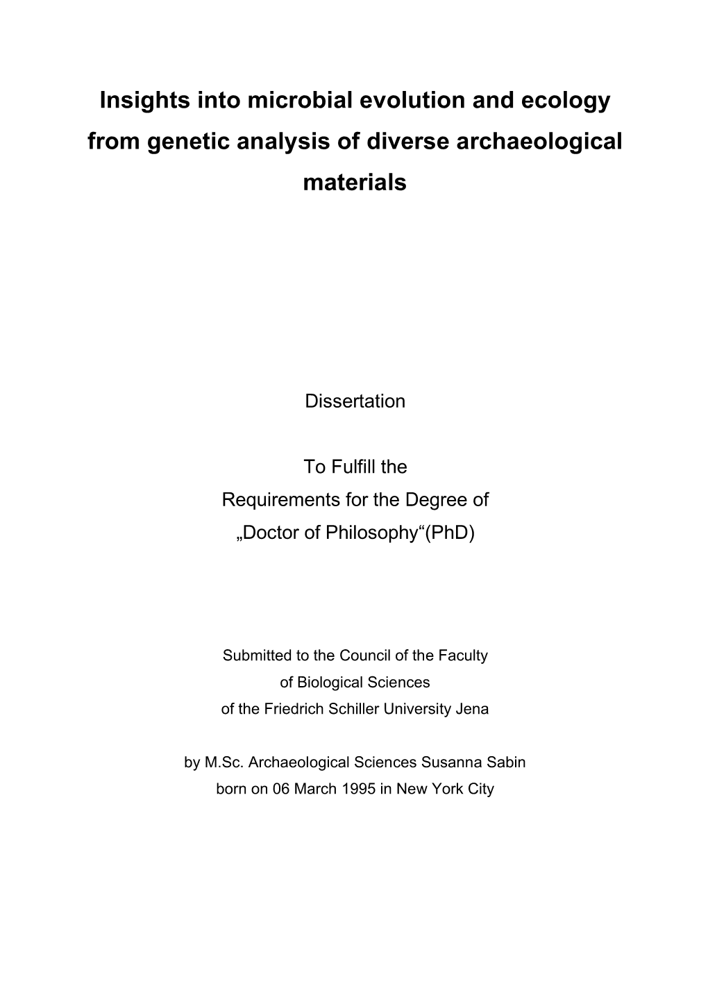 Insights Into Microbial Evolution and Ecology from Genetic Analysis of Diverse Archaeological Materials