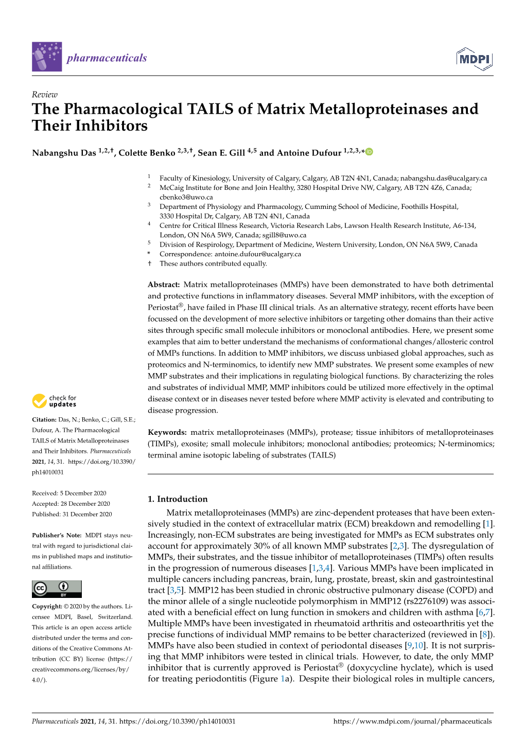 The Pharmacological TAILS of Matrix Metalloproteinases and Their Inhibitors