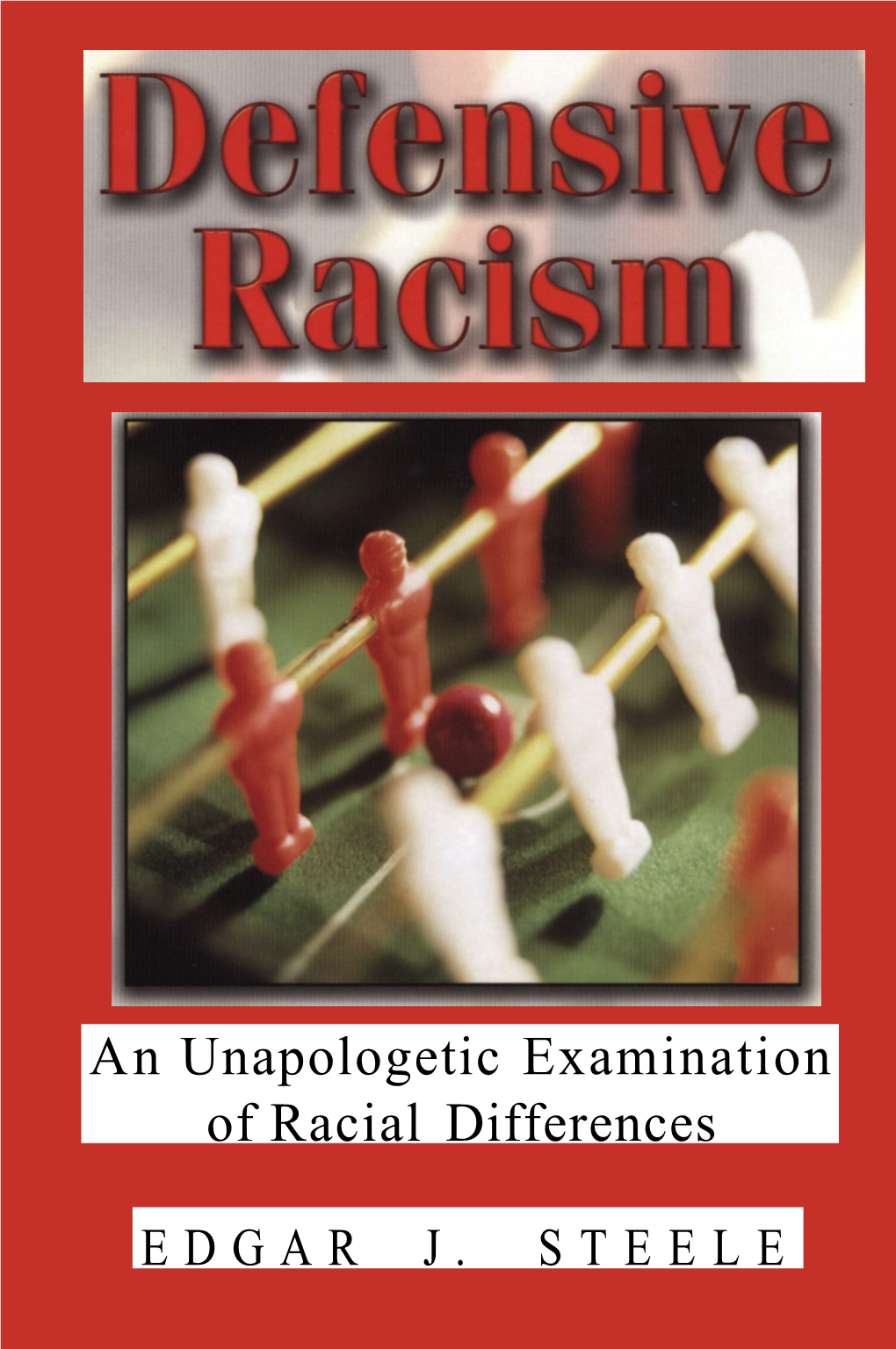 Defensive Racism (2005)