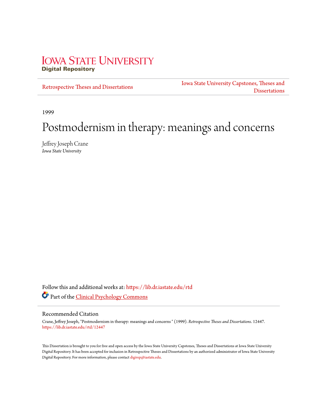 Postmodernism in Therapy: Meanings and Concerns Jeffrey Joseph Crane Iowa State University