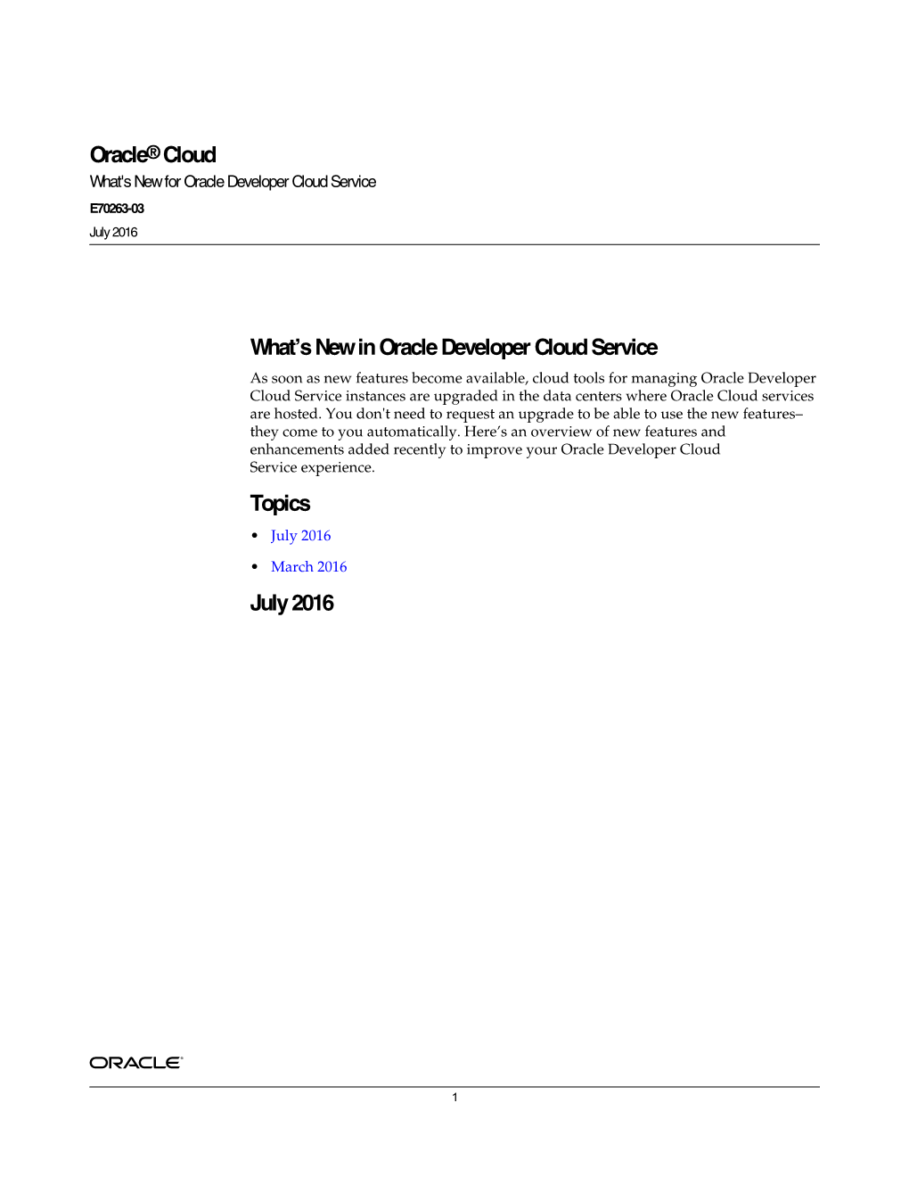 What's New for Oracle Developer Cloud Service E70263-03 July 2016