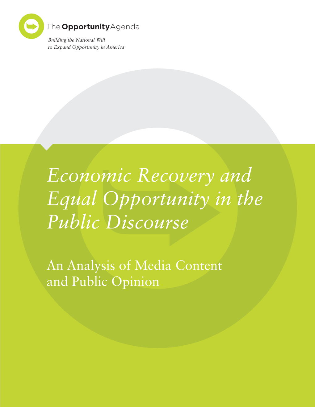 Economic Recovery and Equal Opportunity in the Public Discourse