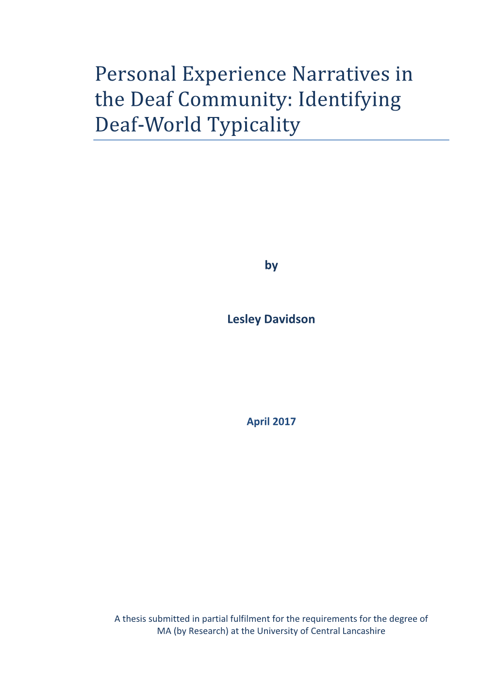 Personal Experience Narratives in the Deaf Community: Identifying Deaf-World Typicality