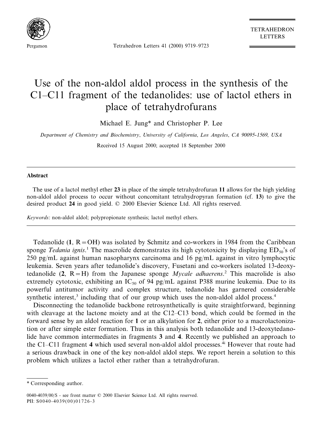 Use of the Non-Aldol Aldol Process in the Synthesis of the C1–C11 Fragment of the Tedanolides: Use of Lactol Ethers in Place of Tetrahydrofurans