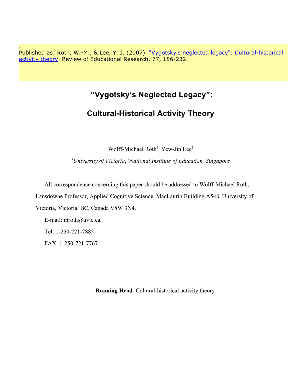 “Vygotsky S Neglected Legacy”: Cultural-Historical Activity Theory