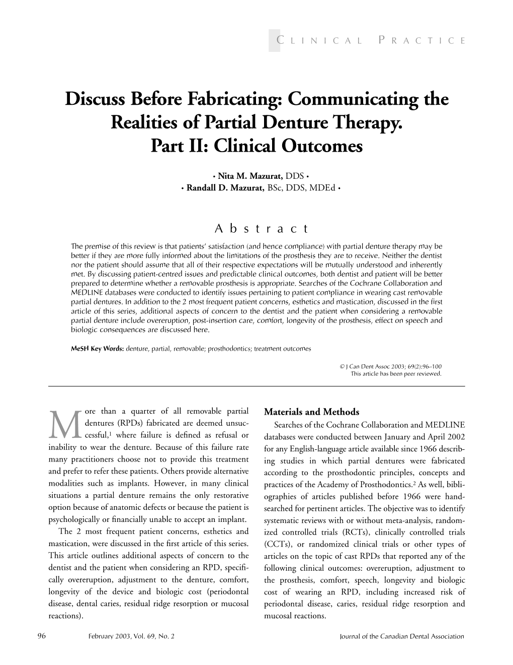 Discuss Before Fabricating: Communicating the Realities of Par Tial Den T U R E Th E R a P Y