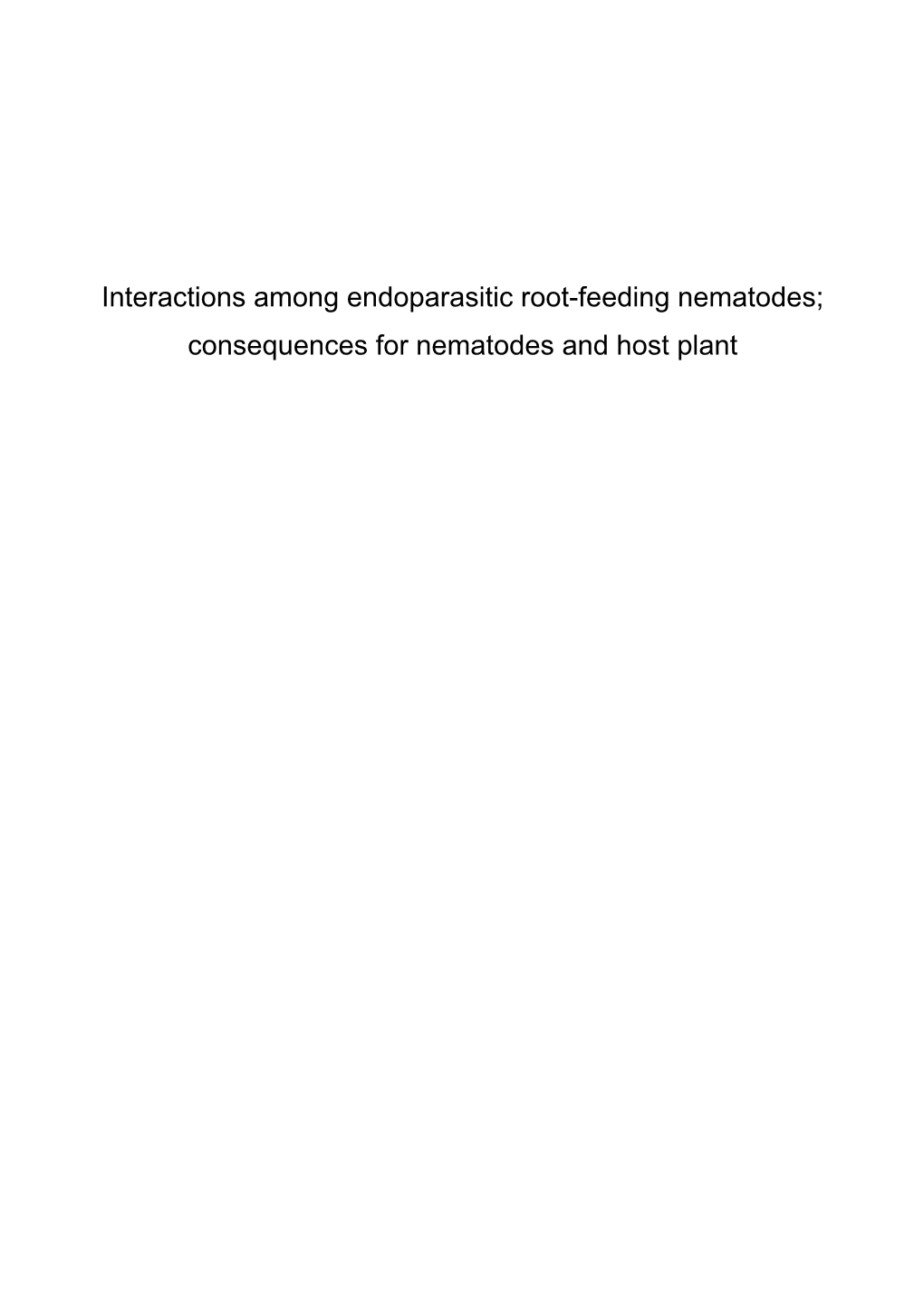 Interactions Among Endoparasitic Root-Feeding Nematodes; Consequences for Nematodes and Host Plant