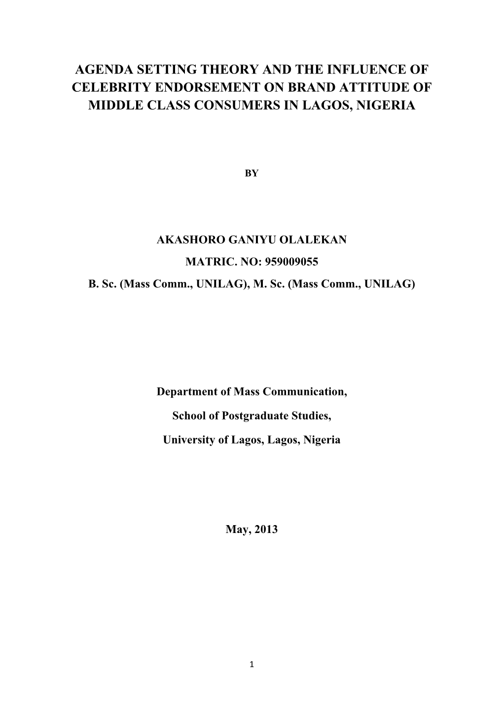 Agenda Setting Theory and the Influence of Celebrity Endorsement on Brand Attitude of Middle Class Consumers in Lagos, Nigeria