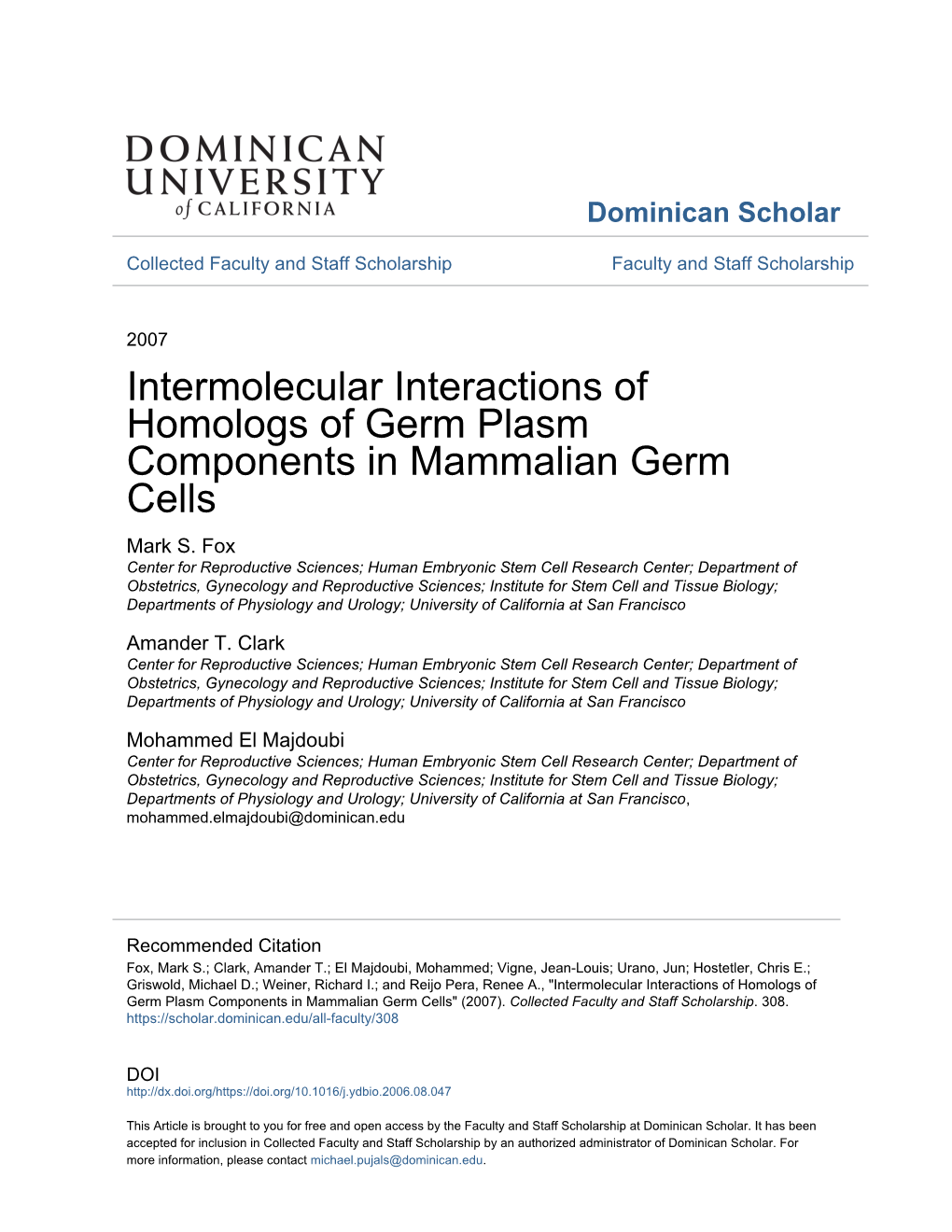 Intermolecular Interactions of Homologs of Germ Plasm Components in Mammalian Germ Cells Mark S