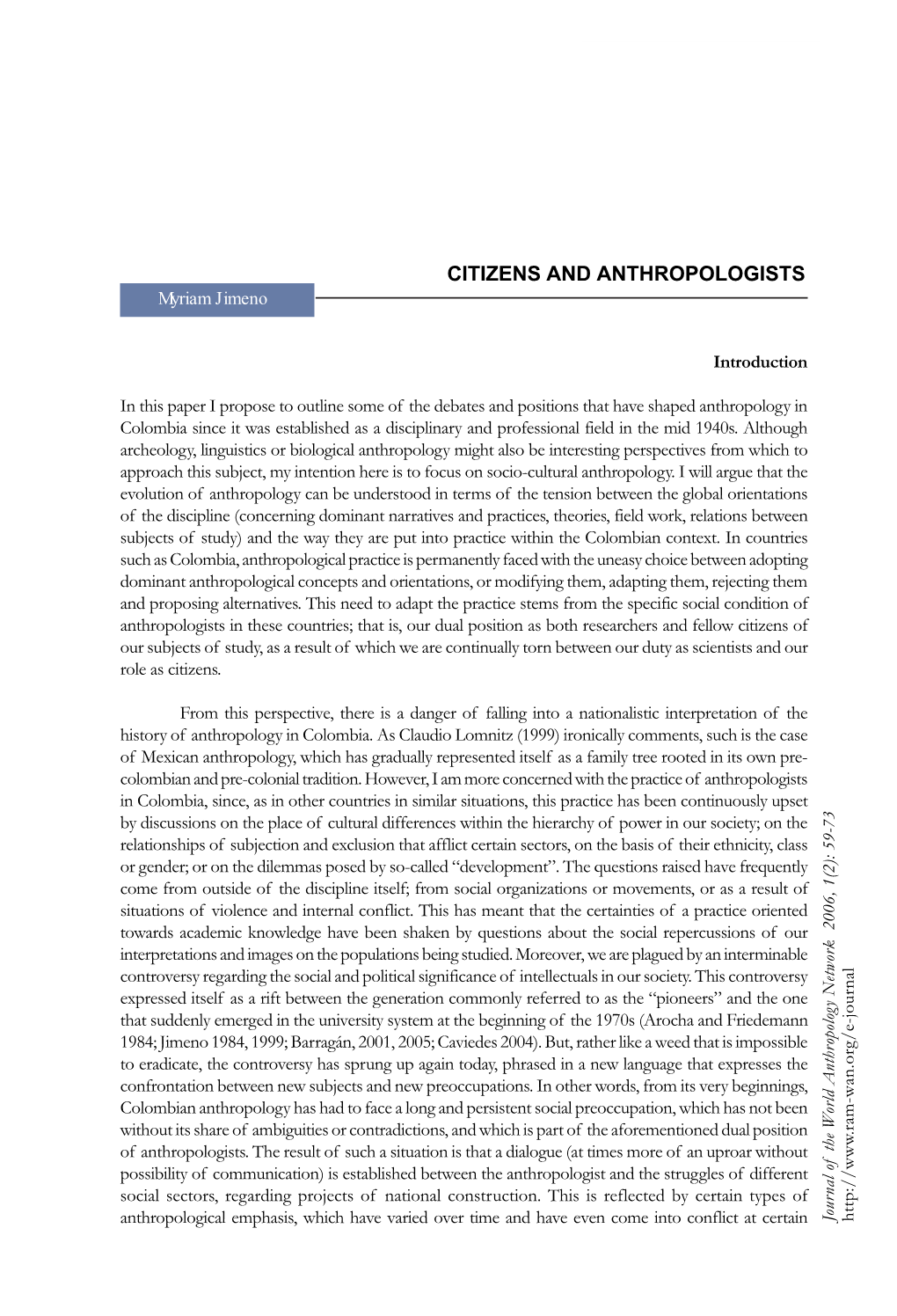 Citizens and Anthropologists 59 CITIZENS AND