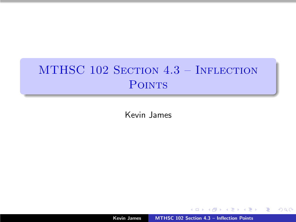 MTHSC 102 Section 4.3 – Inflection Points