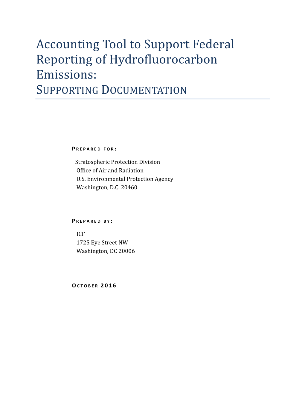 Accounting Tool to Support Federal Reporting of Hydrofluorocarbon Emissions: SUPPORTING DOCUMENTATION