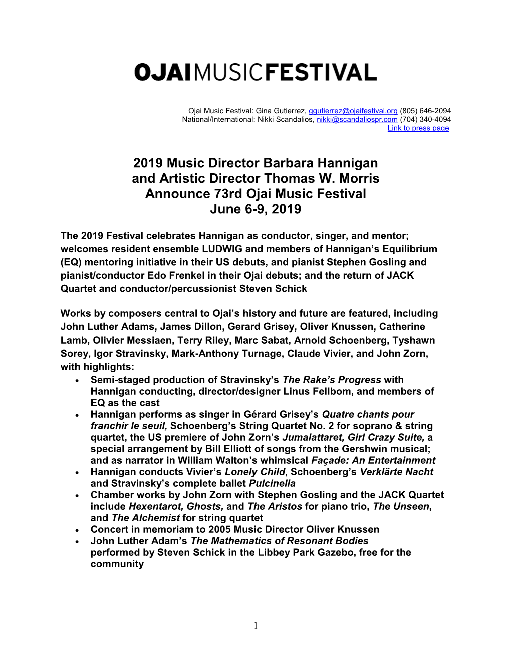 2019 Music Director Barbara Hannigan and Artistic Director Thomas W