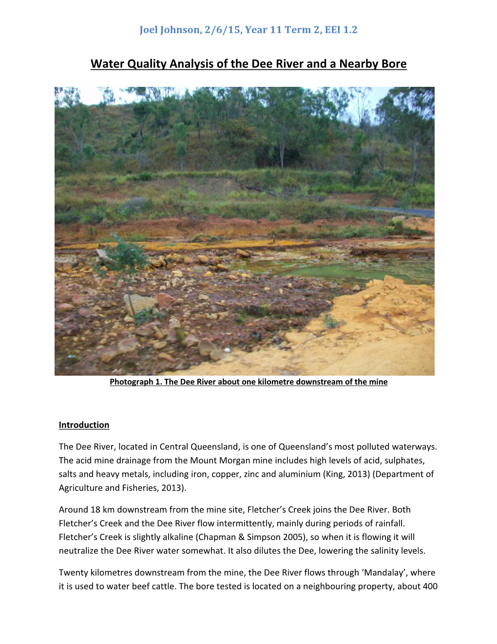 Water Quality Analysis of the Dee River and a Nearby Bore