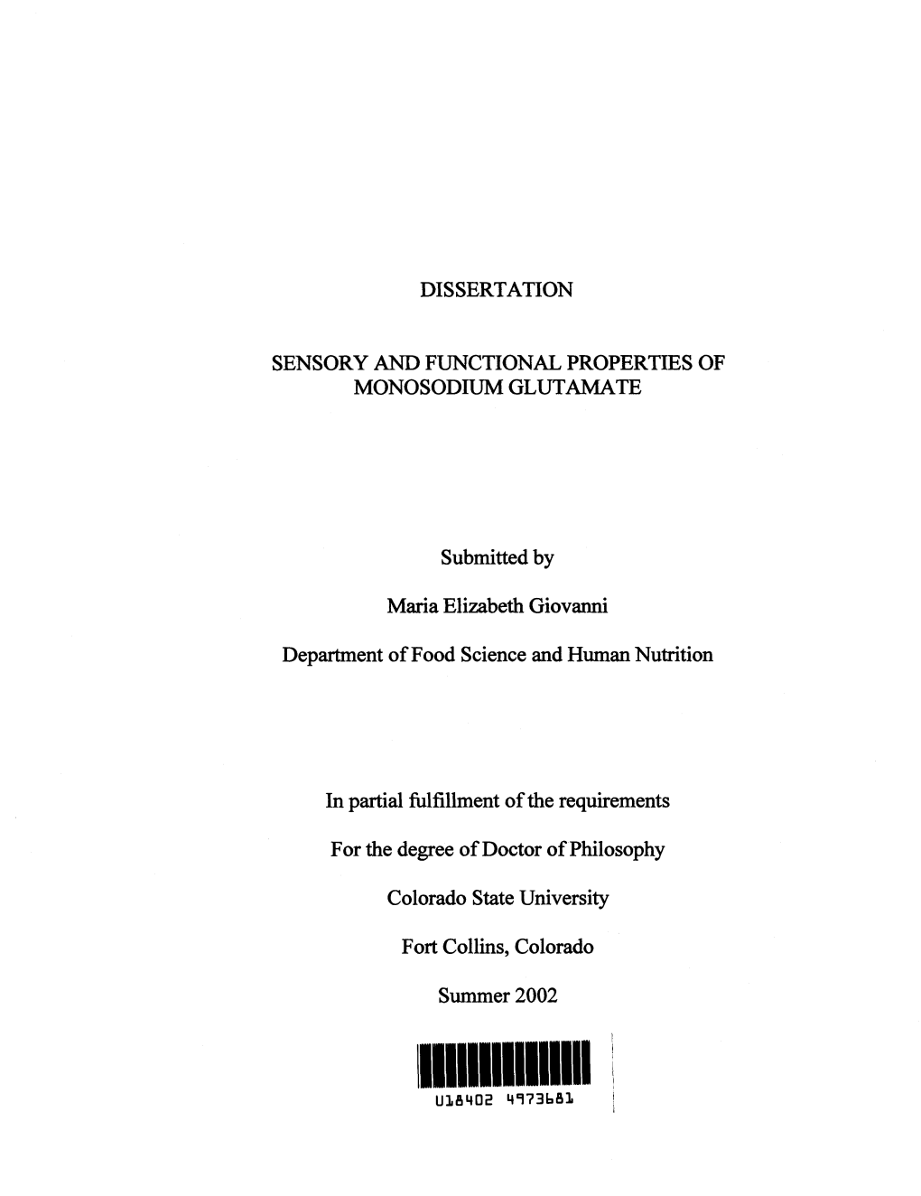 DISSERTATION SENSORY and FUNCTIONAL PROPERTIES of MONOSODIUM GLUTAMATE Submitted by Maria Elizabeth Giovanni Department of Food