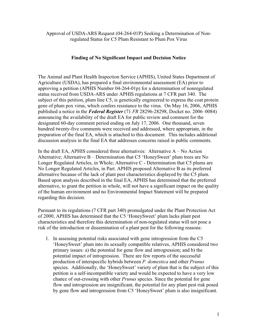 (04-264-01P) Seeking a Determination of Non- Regulated Status for C5 Plum Resistant to Plum Pox Virus