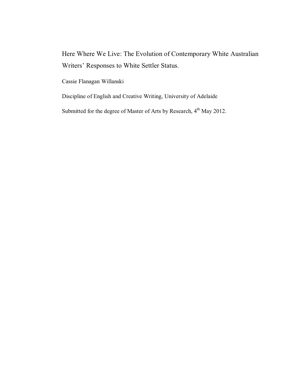 The Evolution of Contemporary White Australian Writers' Responses To