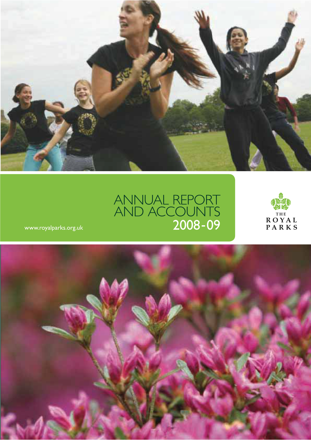 The Royal Parks Annual Report and Accounts 2008-09 HC