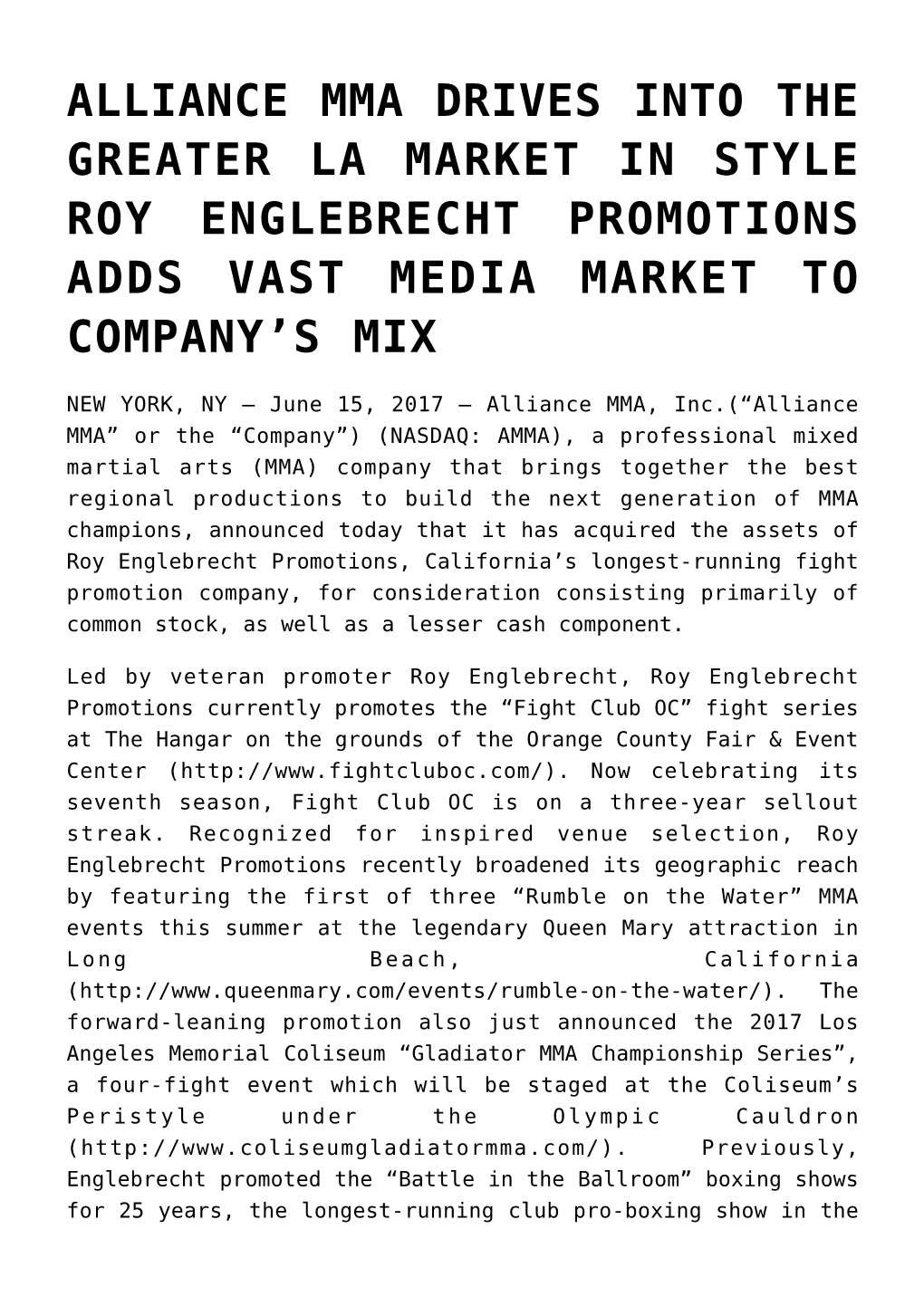 Alliance Mma Drives Into the Greater La Market in Style Roy Englebrecht Promotions Adds Vast Media Market to Company’S Mix