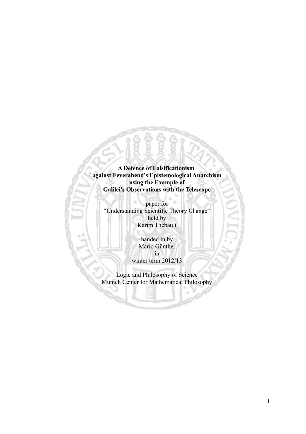 A Defence of Falsificationism Against Feyerabend's Epistemological Anarchism Using the Example of Galilei's Observations with the Telescope