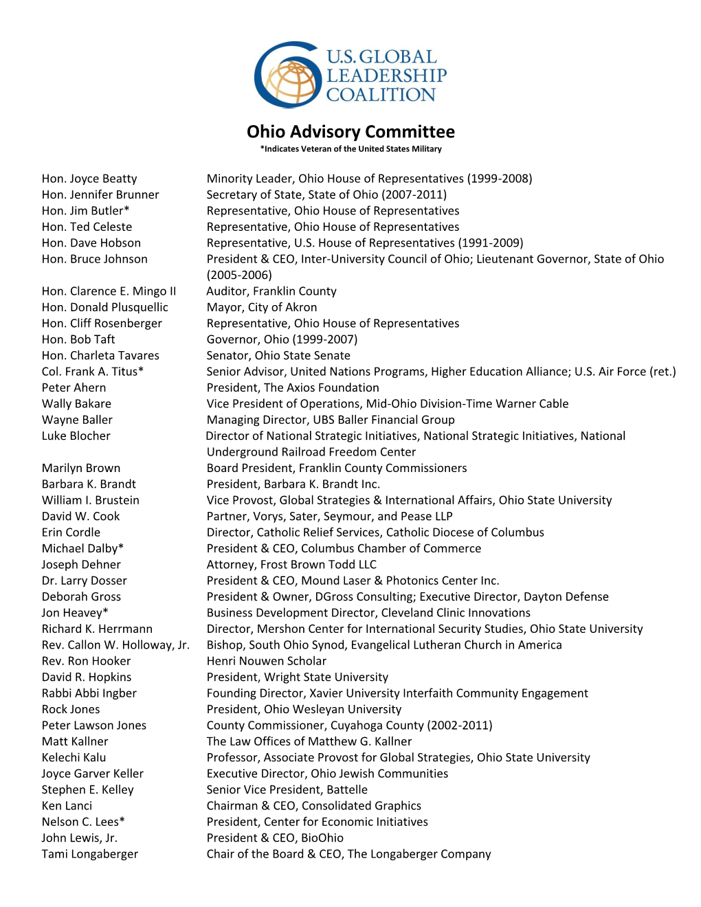 Ohio Advisory Committee *Indicates Veteran of the United States Military