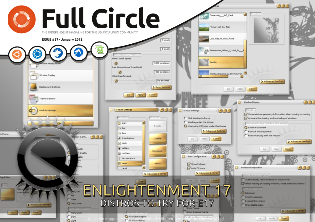 Full Circle Magazine #57 Full Circle Magazine Is Neither Affiliated Wit1h, Nor Endorsed By, Canonical Ltd