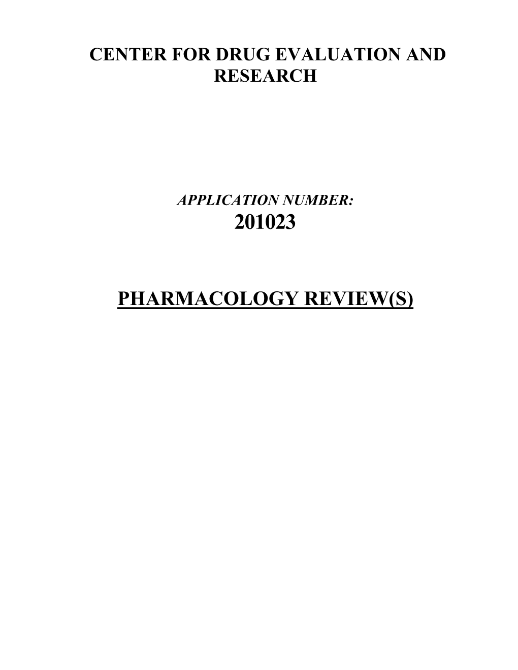 Pharmacology Review(S) Memorandum