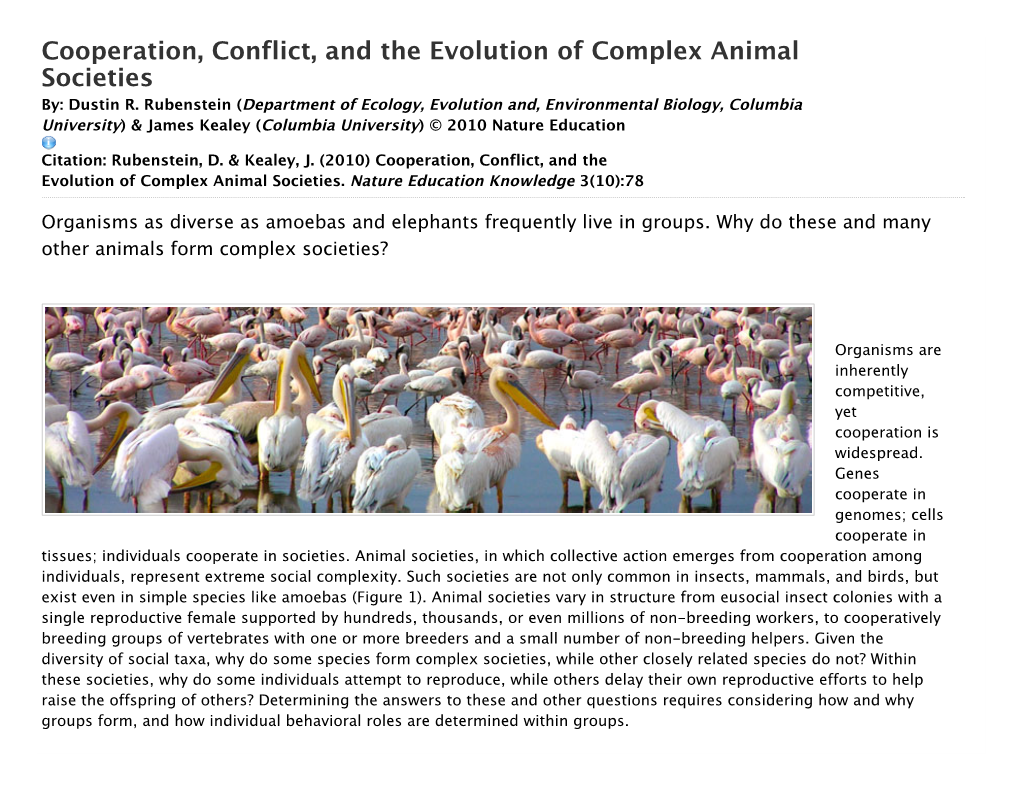 Cooperation, Conflict, and the Evolution of Complex Animal Societies By: Dustin R