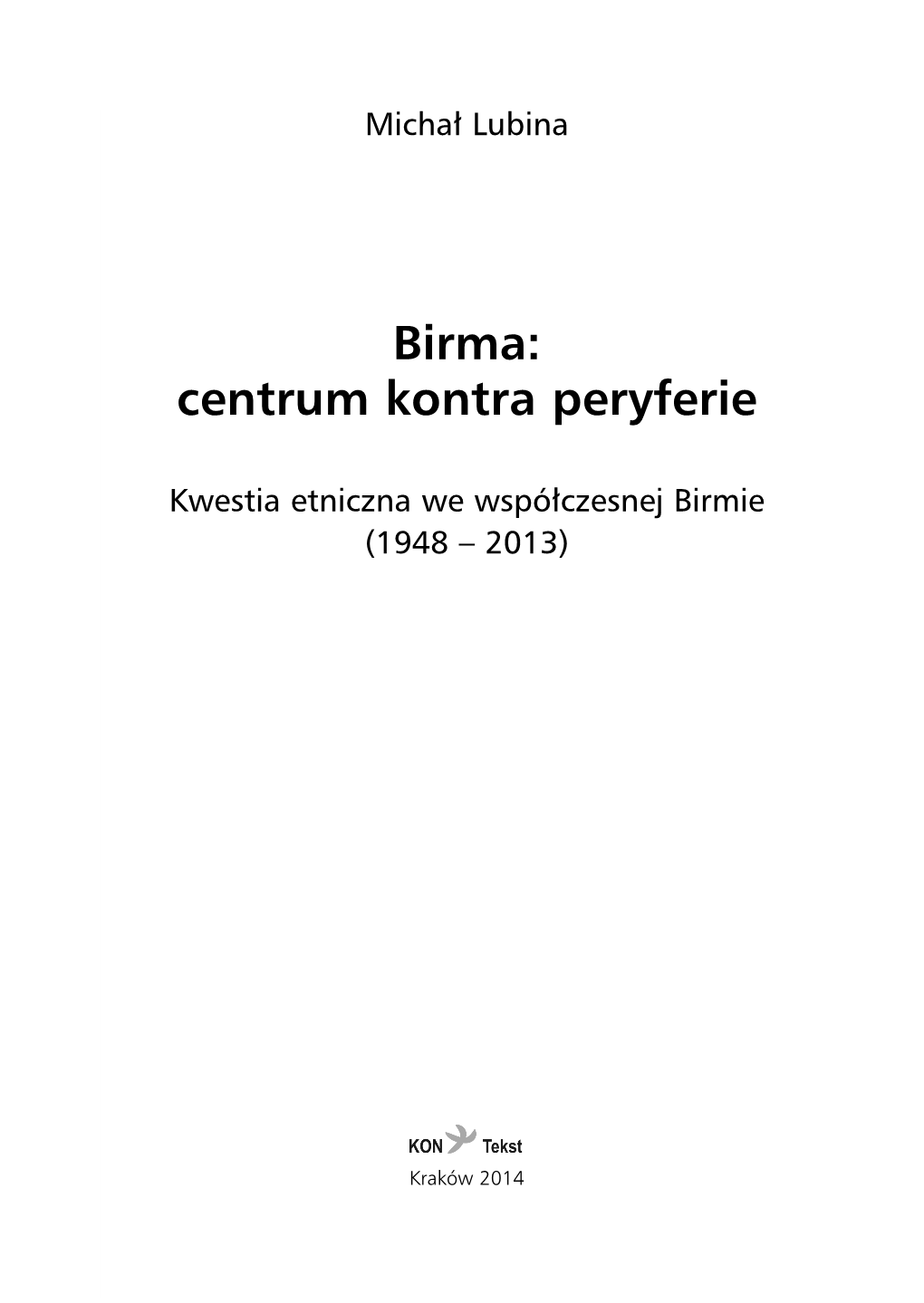 Birma: Centrum Kontra Peryferie