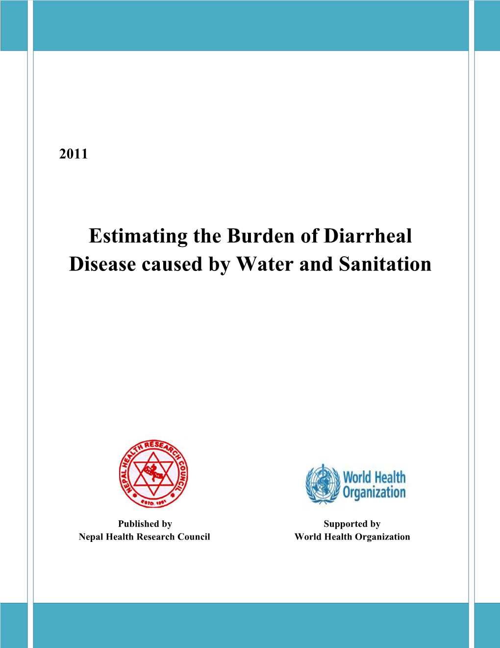 Estimating the Burden of Diarrheal Disease Caused by Water and Sanitation