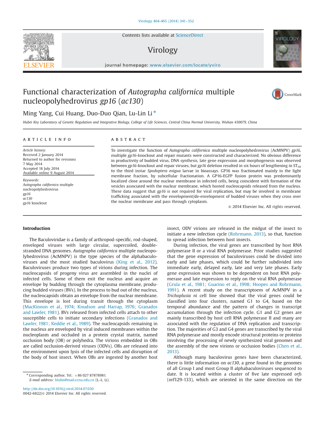 Functional Characterization of Autographa Californica Multiple Nucleopolyhedrovirus Gp16 (Ac130)