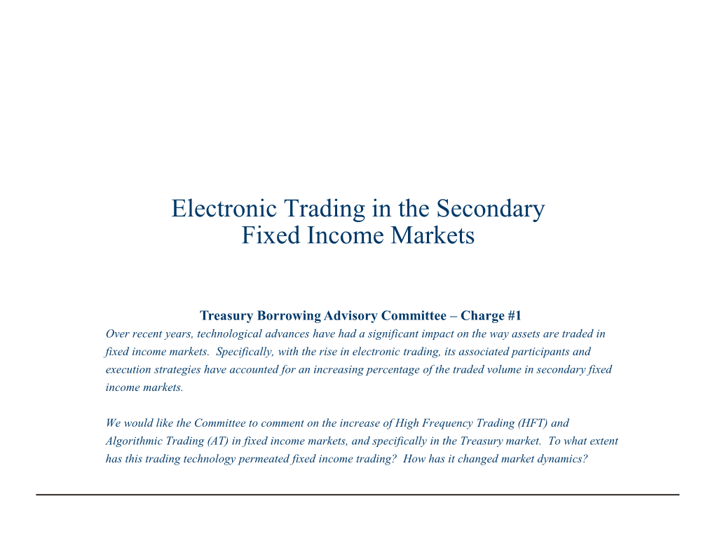 Electronic Trading in the Secondary Fixed Income Markets