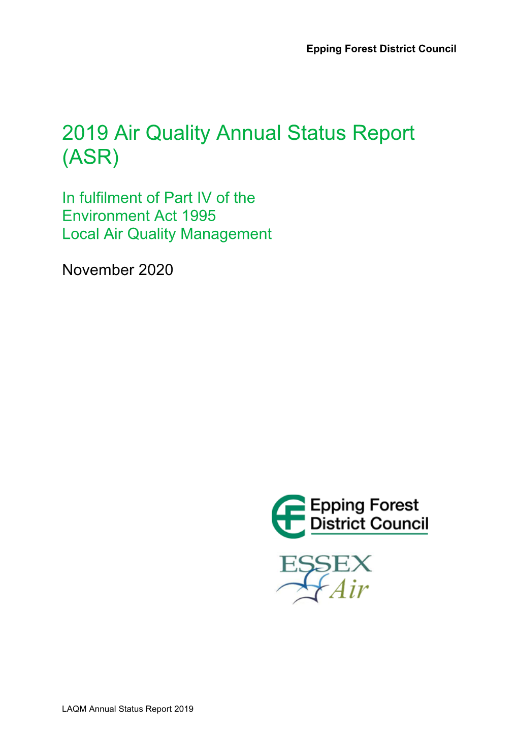Executive Summary: Air Quality in Our Area Air Quality in Epping Forest District