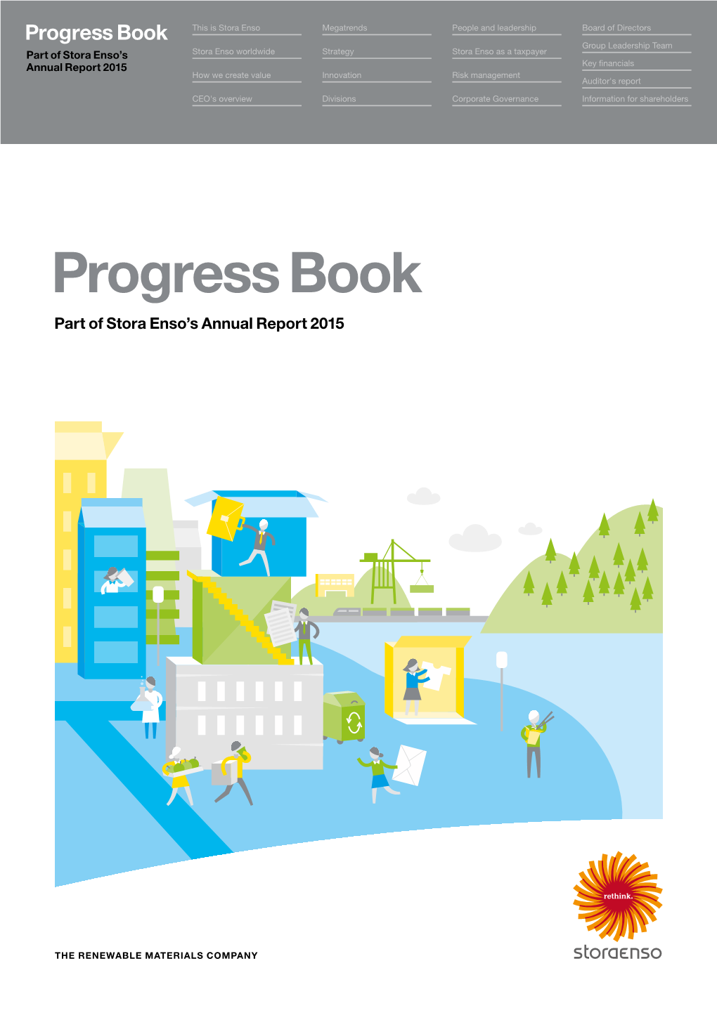 Stora Enso Progress Book 2015 1 This Is Stora Enso Megatrends People and Leadership Board of Directors