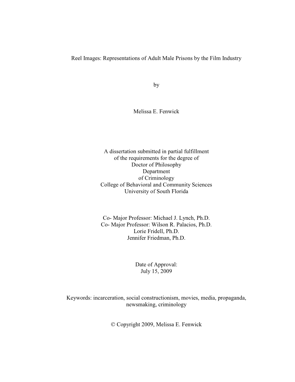 Representations of Adult Male Prisons by the Film Industry by Melissa E