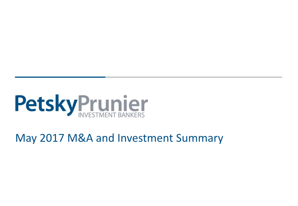 May 2017 M&A and Investment Summary